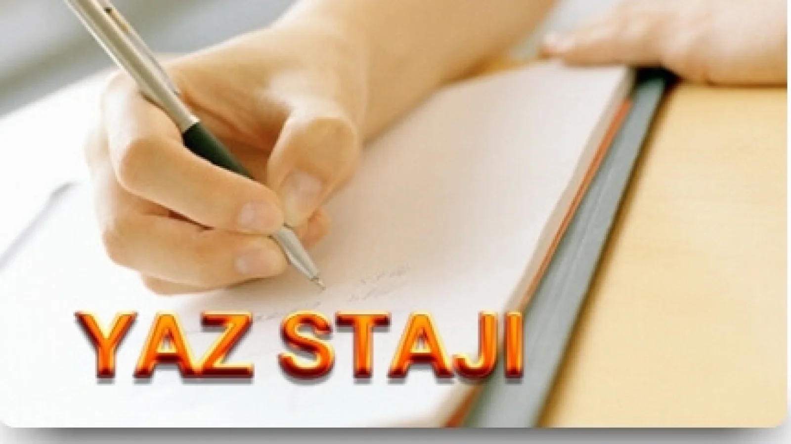 Yaz Stajı Yapacak Meslek Lisesi Öğrencilerinin Staj Boyunca Yapması Gereken İş ve İşlemler