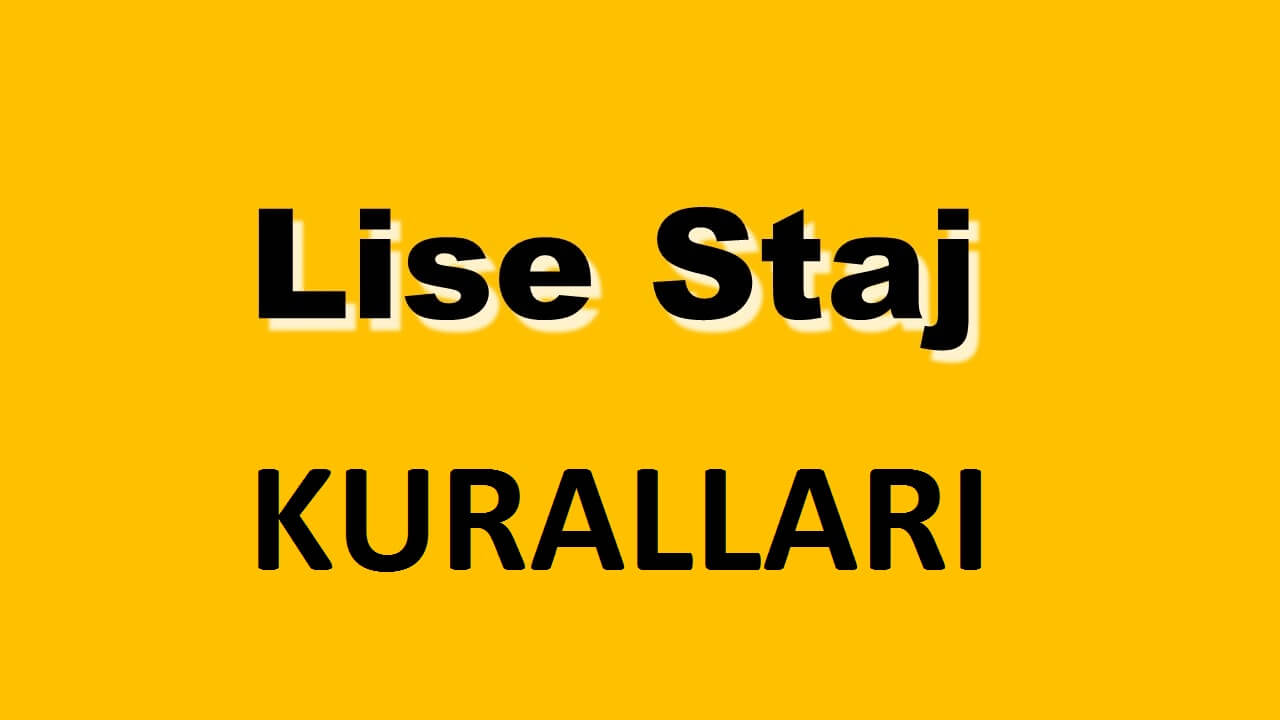 Staj yapacak öğrencilerin uyması gereken kurallar